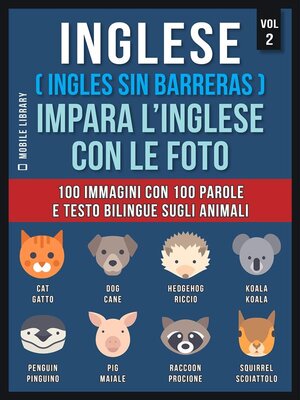 cover image of Inglese ( Ingles Sin Barreras ) Impara L'Inglese Con Le Foto (Vol 2)